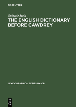 Hardcover The English Dictionary Before Cawdrey Book