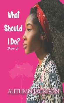 Paperback What Should I Do Book