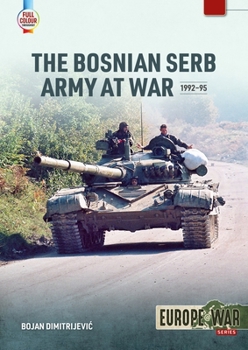 Paperback The Bosnian Serb Army at War 1992-95 Book