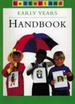 Paperback Letterland Early Years Handbook (Letterland - Early Years) Book