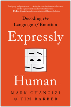 Paperback Expressly Human: Decoding the Language of Emotion Book