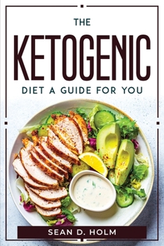 Paperback The ketogenic diet a guide for you Book