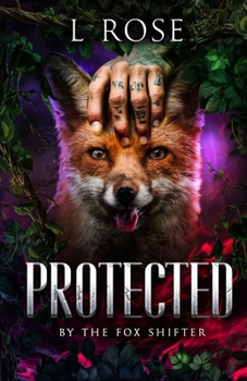 Paperback Protected by the Fox Shifter [Large Print] Book