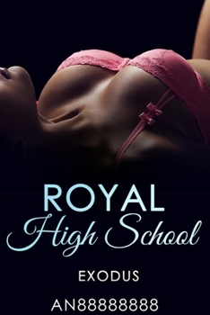 Paperback Royal High School: Exodus Book