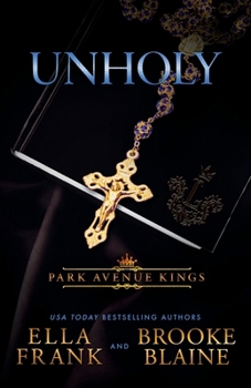 Unholy: Alternate Cover (Park Avenue Kings Alternate Covers)