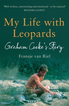 Paperback My Life with Leopards: A zoological memoir filled with love, loss and heartbreak Book