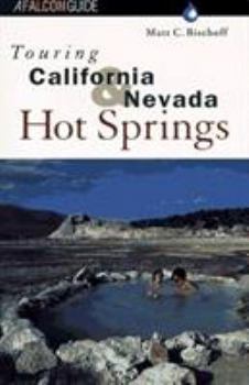 Paperback Touring California and Nevada Hot Springs Book
