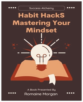 Paperback Habit Hacks (Mastering Your Mindset) Book