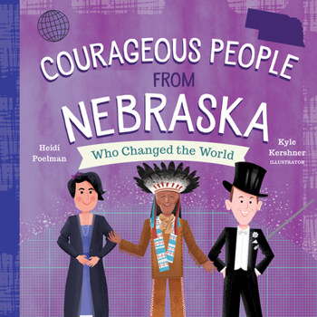 Board book Courageous People from Nebraska Who Changed the World Book