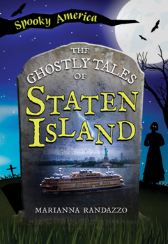 Paperback The Ghostly Tales of Staten Island Book