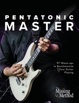 Paperback Pentatonic Master: 97 Warm-ups to Revolutionize Your Guitar Playing Book
