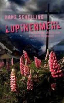 Paperback Lupinenmehl: Ein launiger Minithriller aus dem Appenzell [German] Book