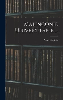 Hardcover Malinconie Universitarie ... [Italian] Book