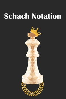 Paperback Schach Notation: Schach Scorebook mit 110 Seiten.K?nig. [German] Book