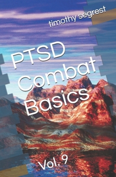Paperback PTSD Combat Basics: Vol. 9 Book