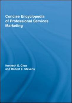 Hardcover Concise Encyclopedia of Professional Services Marketing Book