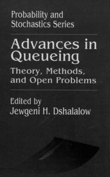 Hardcover Advances in Queueing Theory, Methods, and Open Problems Book
