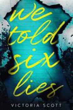 Hardcover We Told Six Lies Book