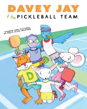 Paperback Davey Jay and the Pickleball Team Book