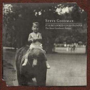 Vinyl It Sure Looked Good On Paper: The Steve Goodman De Book
