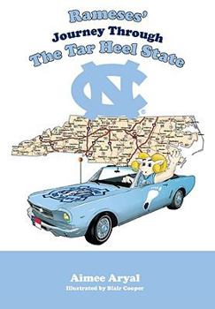 Hardcover Rameses' Journey Through the Tar Heel State Book