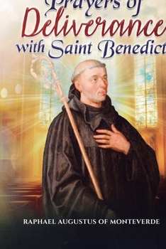 Paperback Prayers of Deliverance with Saint Benedict Book