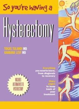 Paperback So You're Having a Hysterectomy Book