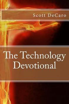 Paperback The Technology Devotional Book
