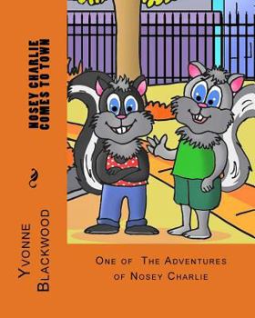 Paperback Nosey Charlie Comes to Town Book