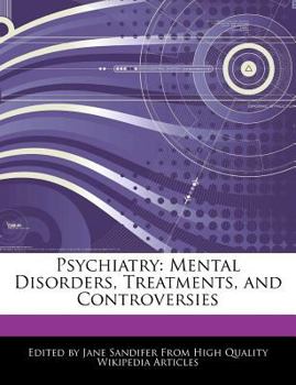 Paperback Psychiatry: Mental Disorders, Treatments, and Controversies Book