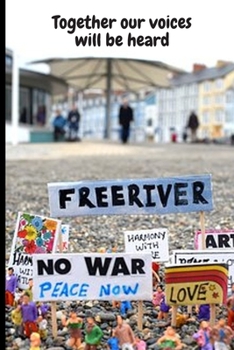 Together our voices will be heard: Lined Notebook Journal, 120 pages, A5 sized