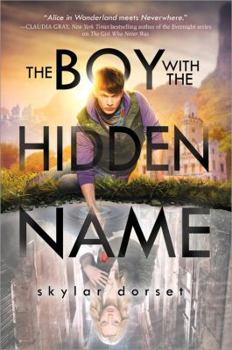 The Boy with the Hidden Name: Otherworld Book Two - Book #2 of the Otherworld 