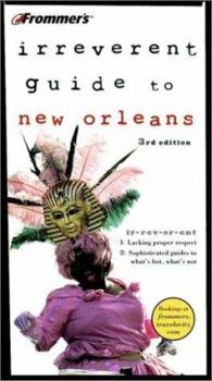 Paperback Frommer's Irreverent Guide to New Orleans Book