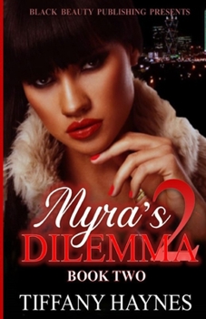 Myra's Dilemma Part 2