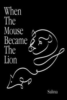 Paperback When The Mouse Became The Lion Book