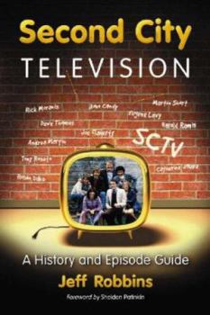 Paperback Second City Television: A History and Episode Guide Book