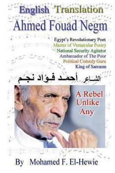 Paperback Ahmed Fouad Negm Egypt's Revolutionary Poet. English -Translated Poetry Book