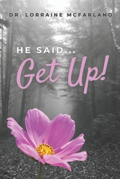 Paperback He Said... Get Up! Book