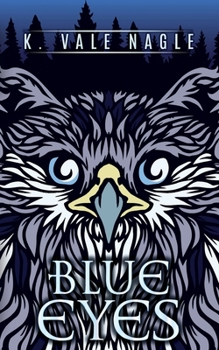 Blue Eyes and Other Tales - Book #3.5 of the Gryphon Insurrection