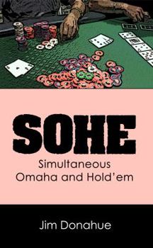 Paperback Sohe: Simultaneous Omaha and Hold'em Book