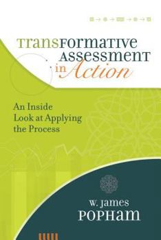 Paperback Transformative Assessment in Action: An Inside Look at Applying the Process Book