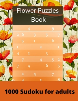 Paperback Flower Puzzles Book: 1000 Sudoku Books For Adults Book