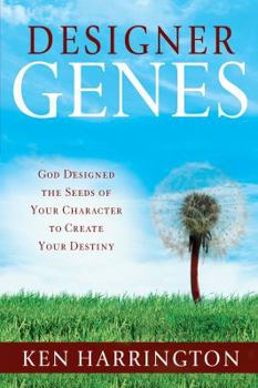 Paperback Designer Genes: God Designed the Seeds of Your Character to Create Your Destiny Book