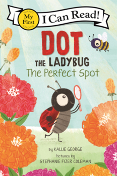 Library Binding Dot the Ladybug: Perfect Spot Book