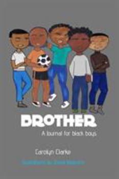 Paperback Brother: A Journal for black boys Book