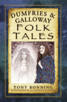 Paperback Dumfries & Galloway Folk Tales Book
