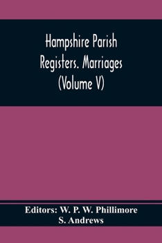 Paperback Hampshire Parish Registers. Marriages (Volume V) Book