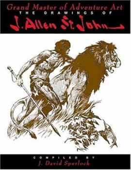 Paperback Grand Master of Adventure PB: The Drawings of J. Allen St John Book