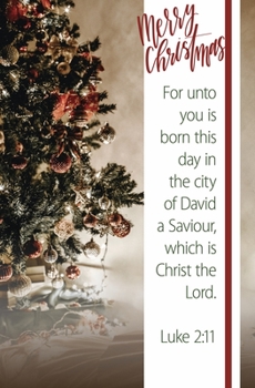 Paperback Christmas Bulletin: Merry Christmas Unto Us a Child (Package of 100): Luke 2:11 (Kjv) Book