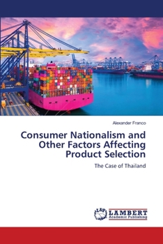 Paperback Consumer Nationalism and Other Factors Affecting Product Selection Book